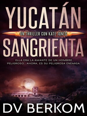 cover image of Yucatán sangrienta